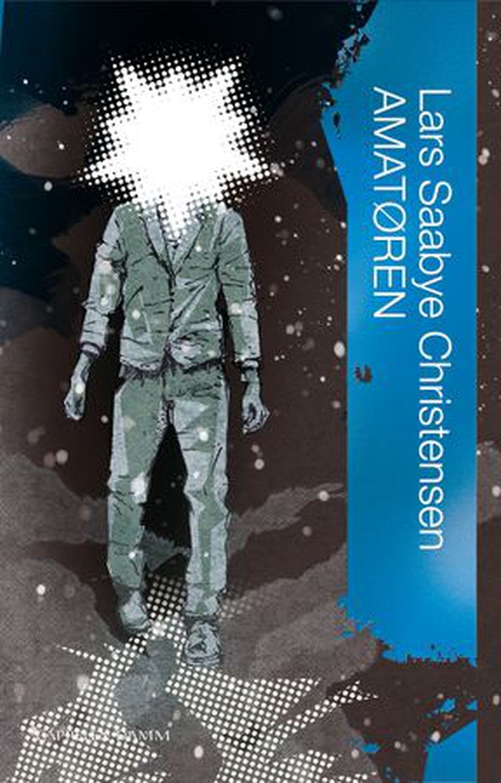 Amatøren (ebok) av Lars Saabye Christensen