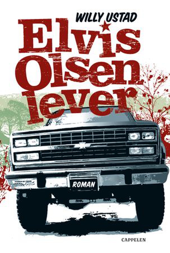 Elvis Olsen lever (ebok) av Willy Ustad