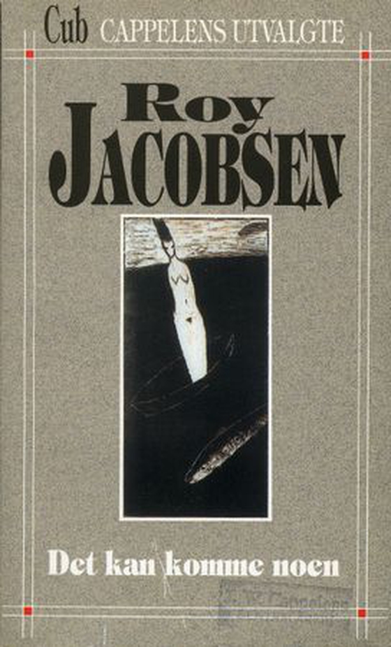 Det kan komme noen (ebok) av Roy Jacobsen