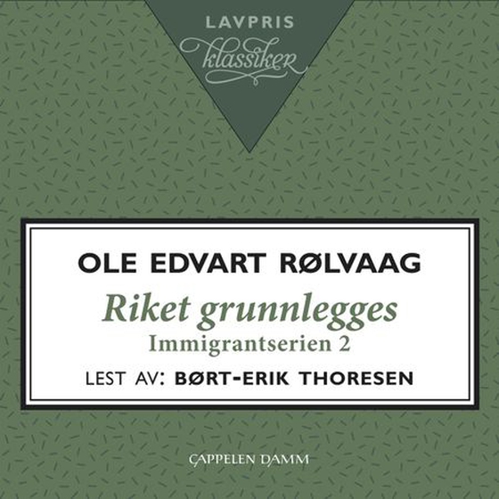 Riket grunnlegges