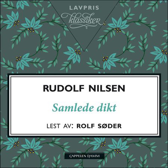 Samlede dikt (lydbok) av Rudolf Nilsen