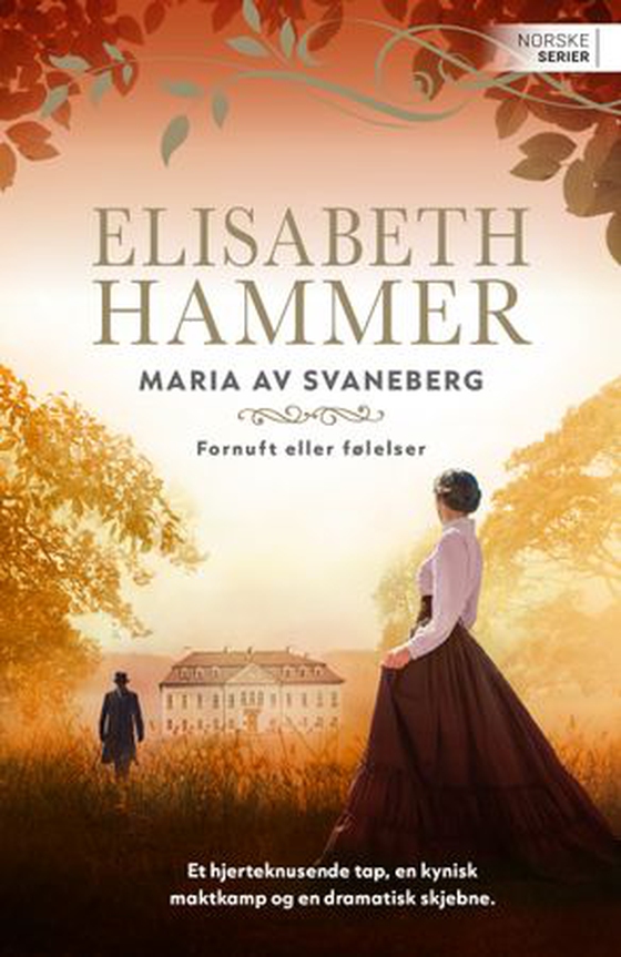 Fornuft eller følelser (ebok) av Elisabeth Hammer