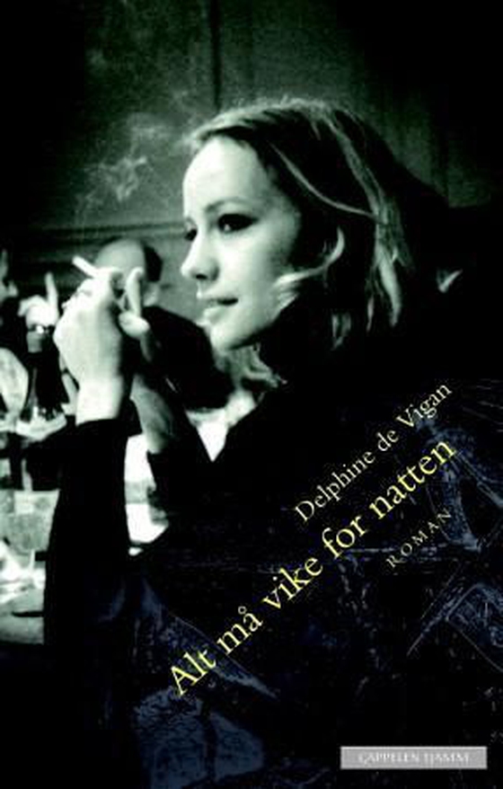 Alt må vike for natten - roman (ebok) av Delphine de Vigan