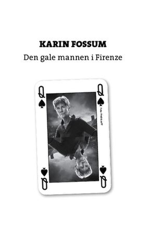 Den gale mannen i Firenze (ebok) av Karin Fossum
