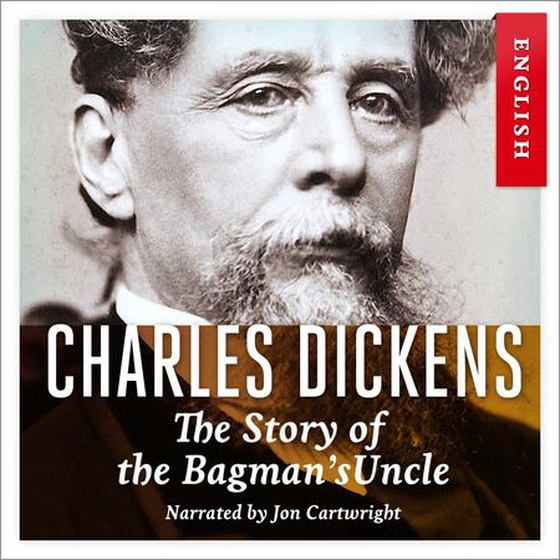 The story of the bagman's uncle (lydbok) av Charles Dickens