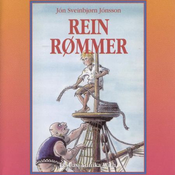 Rein rømmer (lydbok) av Jón Sveinbjørn Jónsson