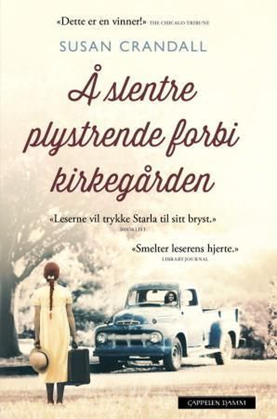 Å slentre plystrende forbi kirkegården (ebok) av Susan Crandall