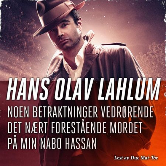 Noen betraktninger vedrørende det nært forestående mordet på min nabo Hassan