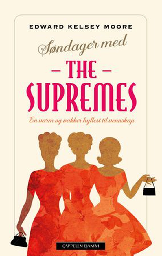 Søndager med The Supremes (ebok) av Edward Kelsey Moore