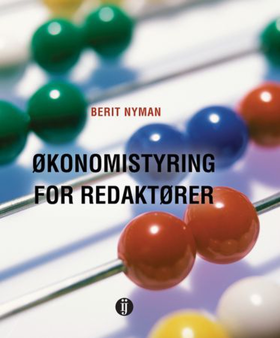 Økonomistyring for redaktører (ebok) av Berit Nyman