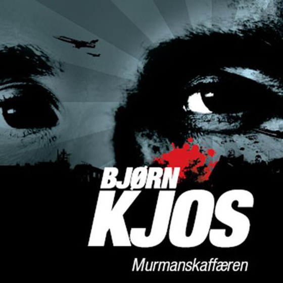 Murmanskaffæren - roman (lydbok) av Bjørn Kjos
