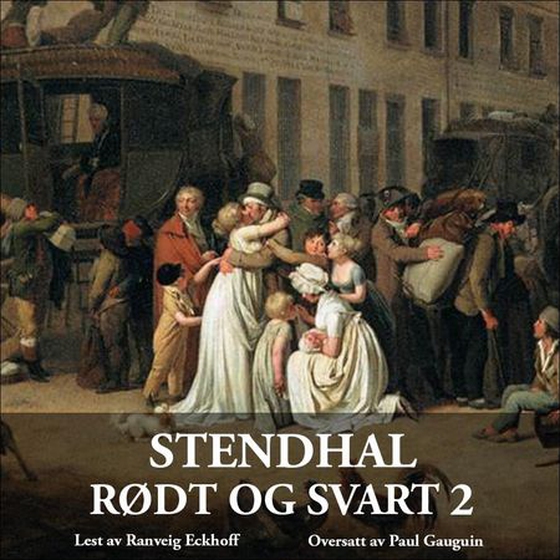 Rødt og svart - 2 (lydbok) av Stendhal