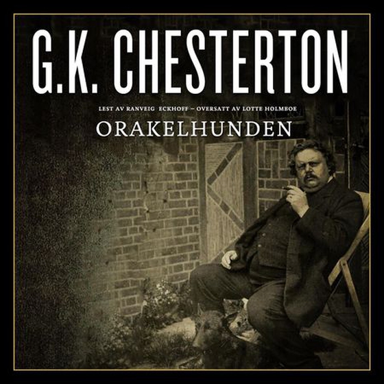 Orakelhunden (lydbok) av G.K. Chesterton