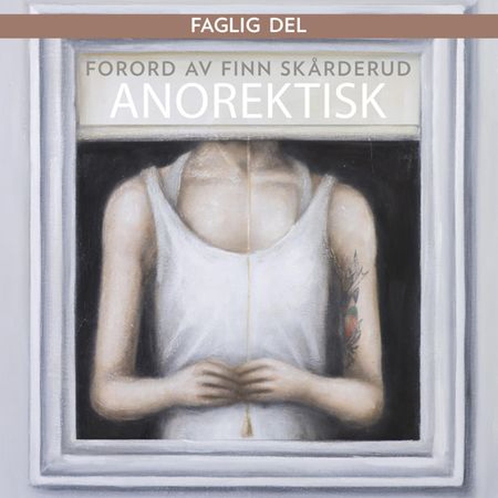 Anorektisk forord