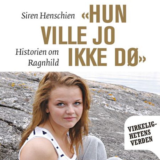 "Hun ville jo ikke dø"
