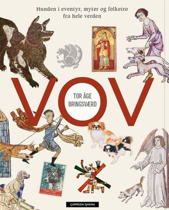 Vov - hunden i eventyr, myter og folketro fra hele verden (ebok) av Tor Åge Bringsværd