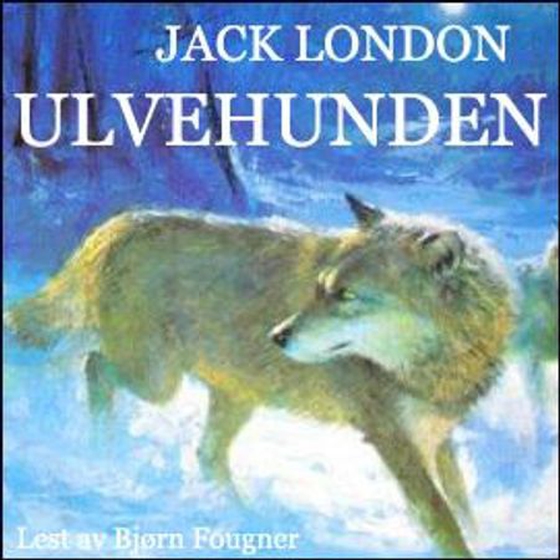 Ulvehunden (lydbok) av Jack London