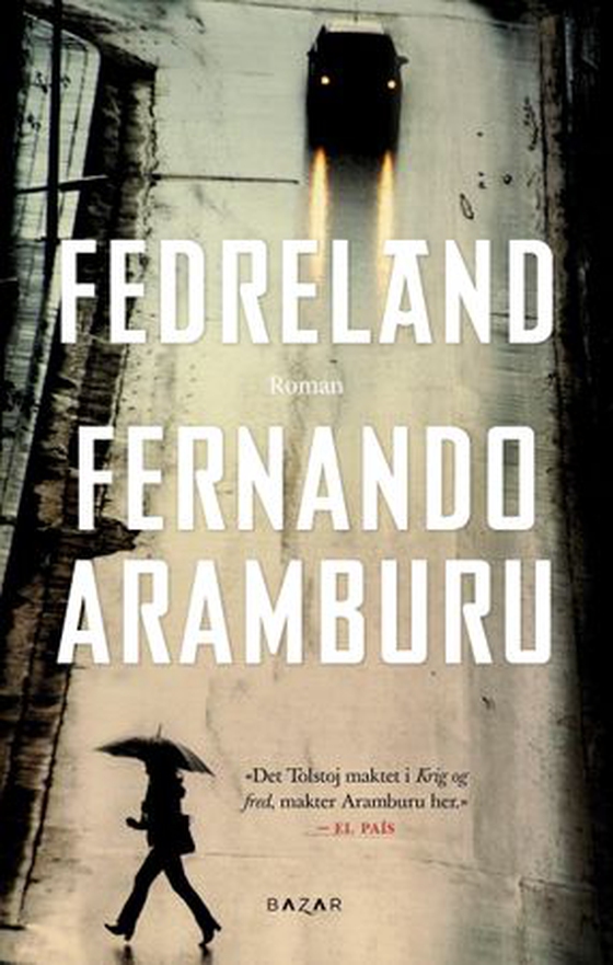 Fedreland (ebok) av Fernando Aramburu