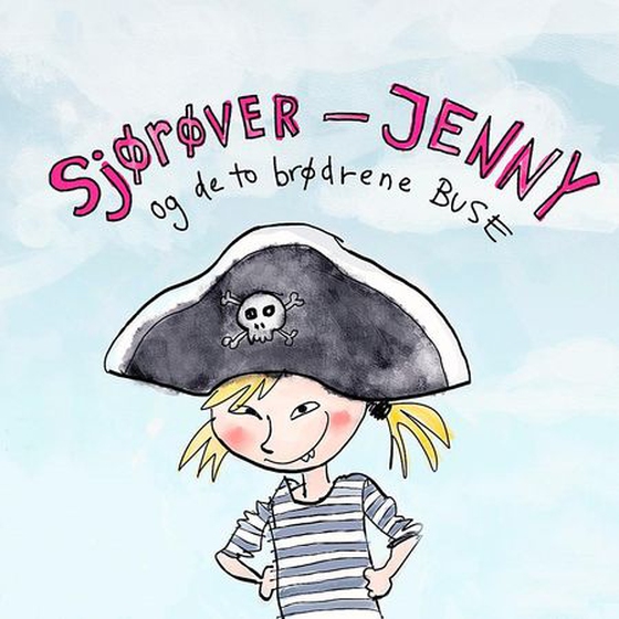 Sjørøver-Jenny og de to brødrene Buse (lydbok) av Hilde Matre Larsen