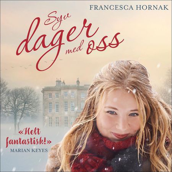 Syv dager med oss (lydbok) av Francesca Hornak
