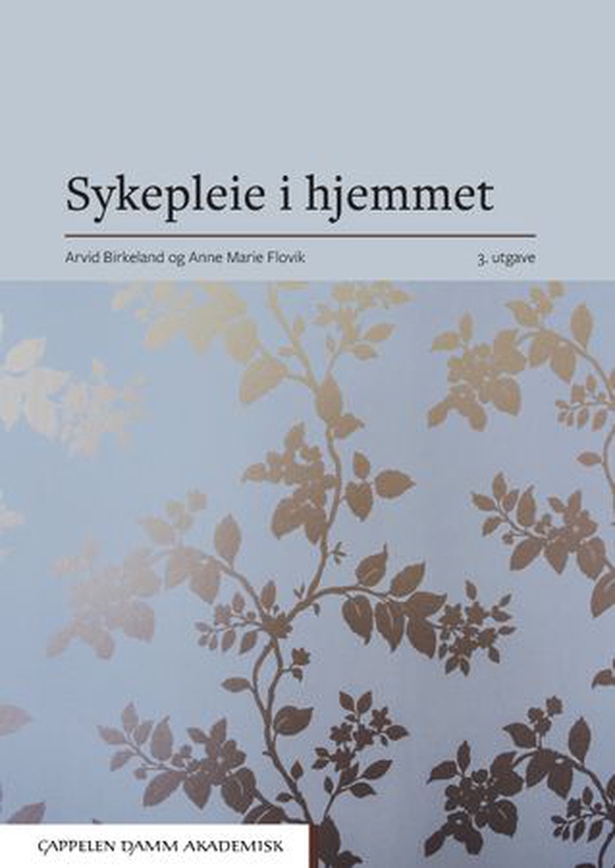 Sykepleie i hjemmet (ebok) av Arvid Birkeland