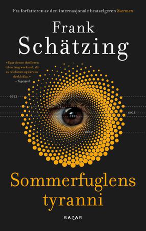 Sommerfuglens tyranni - roman (ebok) av Frank Schätzing
