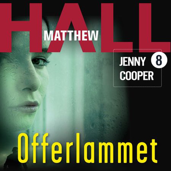 Offerlammet (lydbok) av Matthew R. Hall