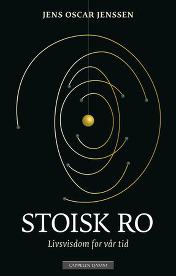 Stoisk ro - livsvisdom for vår tid (ebok) av Jens Oscar Jenssen