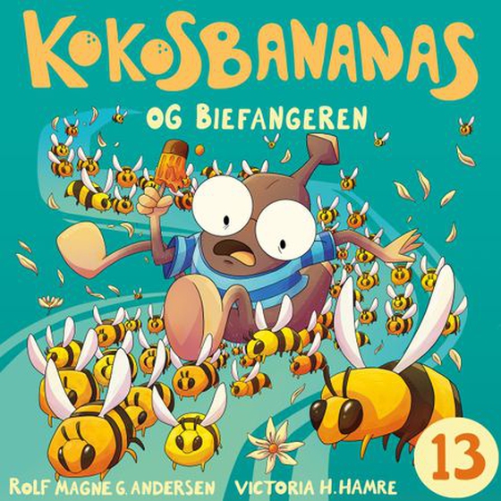 Kokosbananas og biefangeren (lydbok) av Rolf Magne G. Andersen