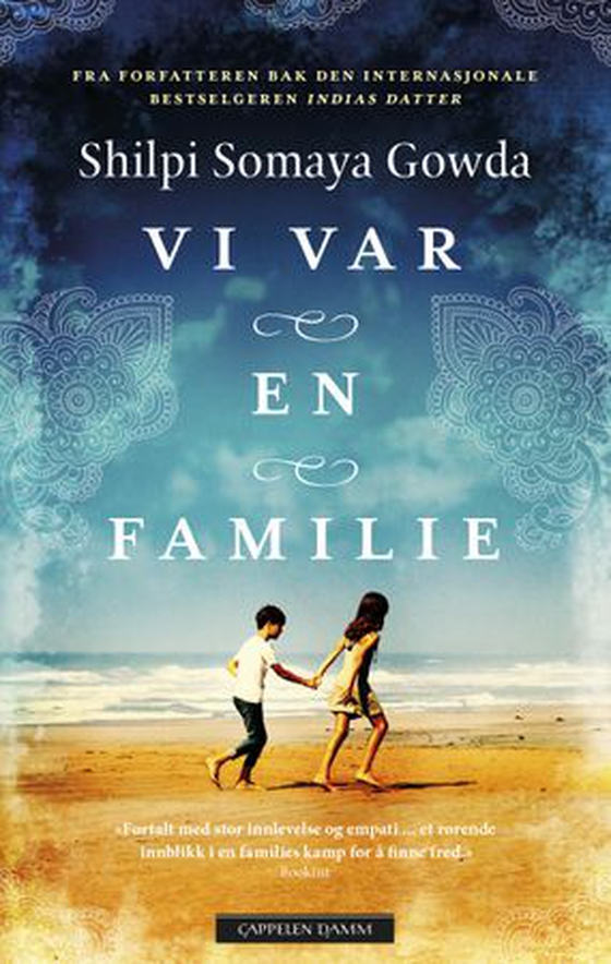Vi var en familie (ebok) av Shilpi Somaya Gowda