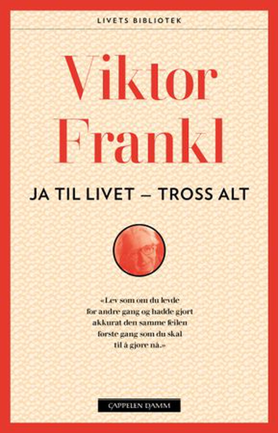 Ja, til livet - tross alt!
