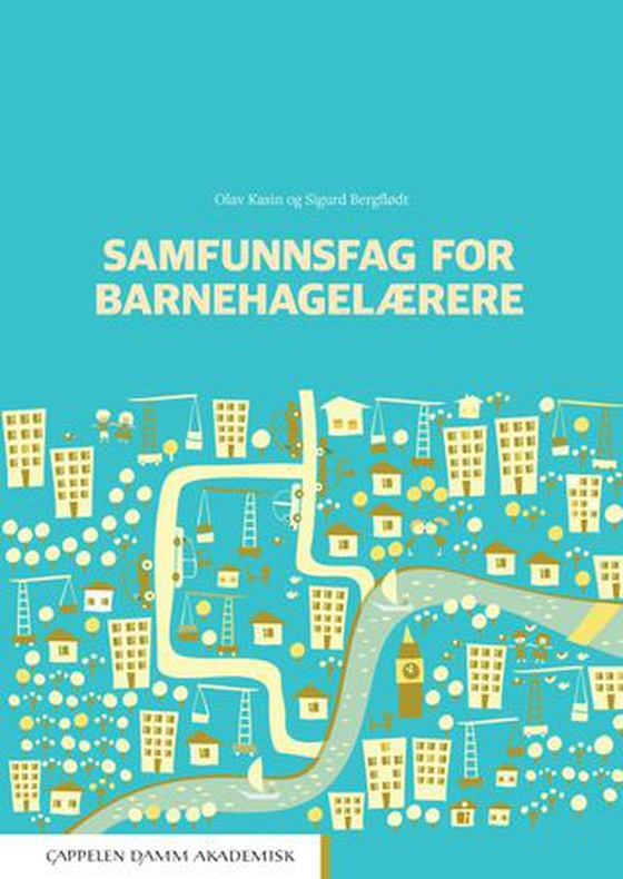 Samfunnsfag for barnehagelærere (ebok) av Olav Kasin