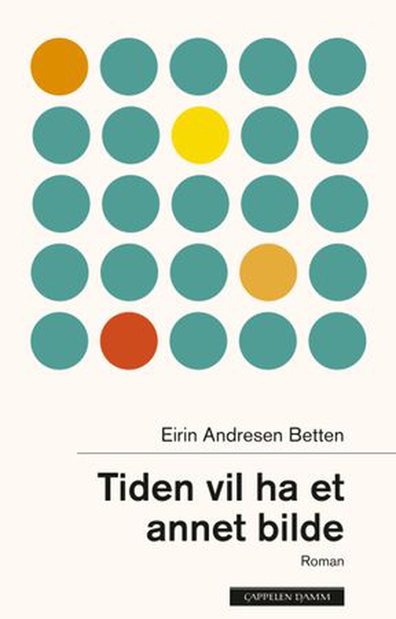Tiden vil ha et annet bilde (ebok) av Eirin Betten