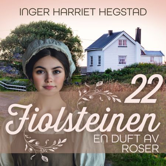 En duft av roser (lydbok) av Inger Harriet Hegstad