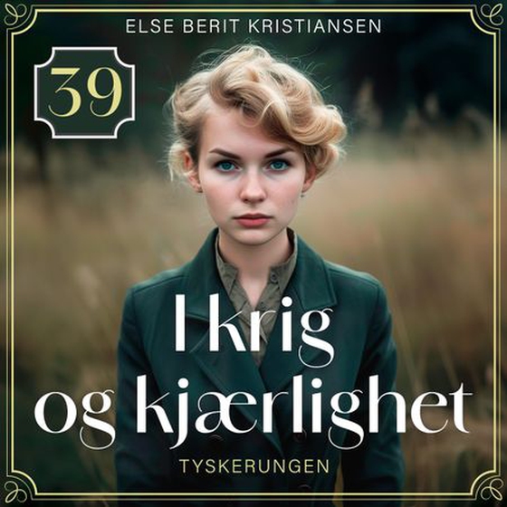 Tyskerungen (lydbok) av Else Berit Kristiansen