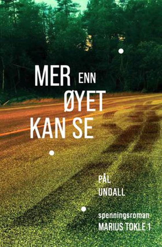 Mer enn øyet kan se