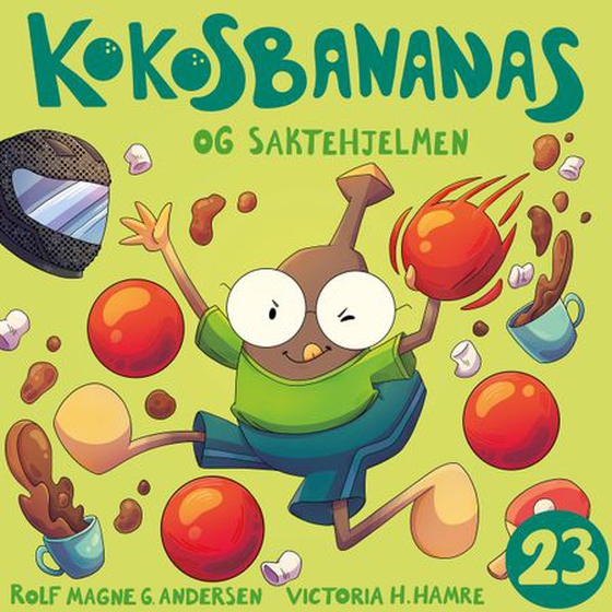 Kokosbananas og saktehjelmen (lydbok) av Rolf Magne G. Andersen