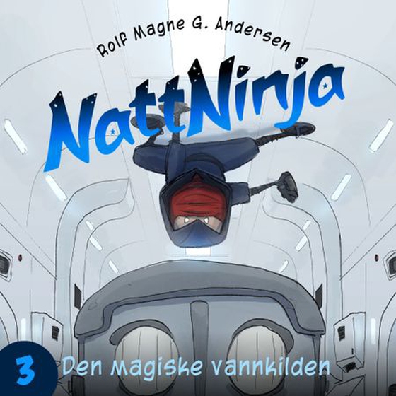 Den magiske vannkilden (lydbok) av Rolf Magne G. Andersen