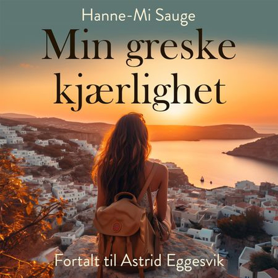 Min greske kjærlighet (lydbok) av H. M. Sauge