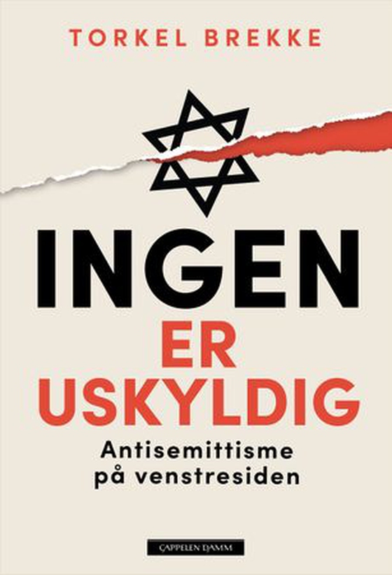 Ingen er uskyldig - antisemittisme og venstresiden (ebok) av Torkel Brekke