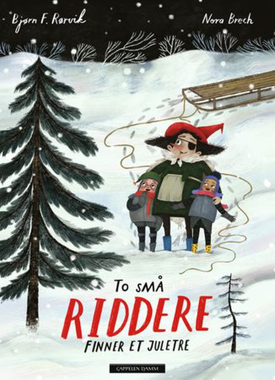 To små riddere finner et juletre (ebok) av Bjørn F. Rørvik