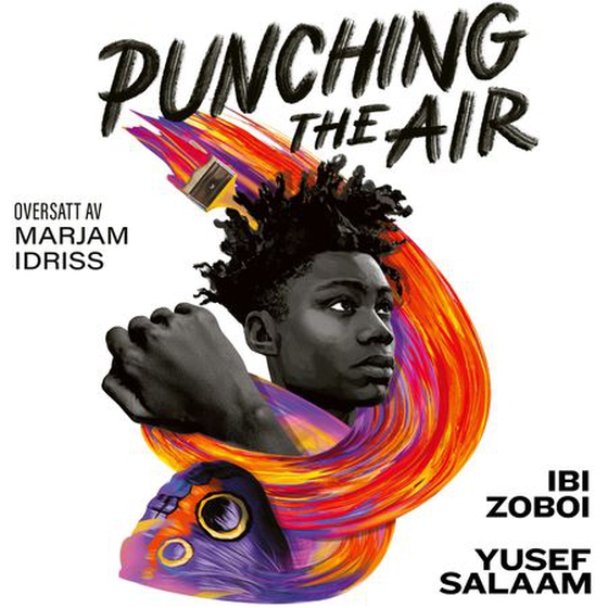 Punching the air (lydbok) av Ibi Zoboi