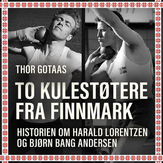 To kulestøtere fra Finnmark