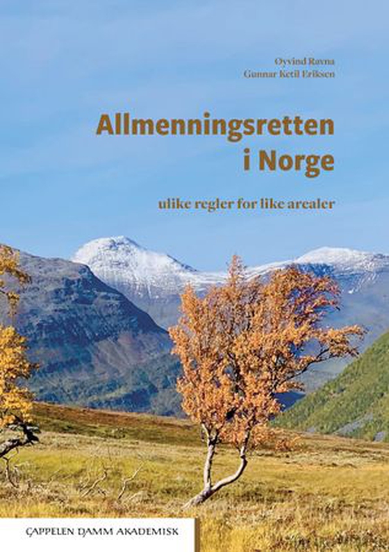 Allmenningsretten i Norge - ulike regler for like arealer (ebok) av Gunnar K. Eriksen