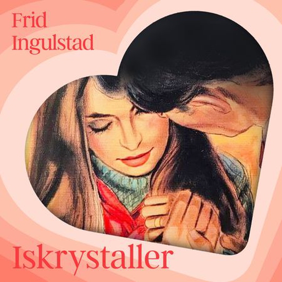 Iskrystaller (lydbok) av Frid Ingulstad