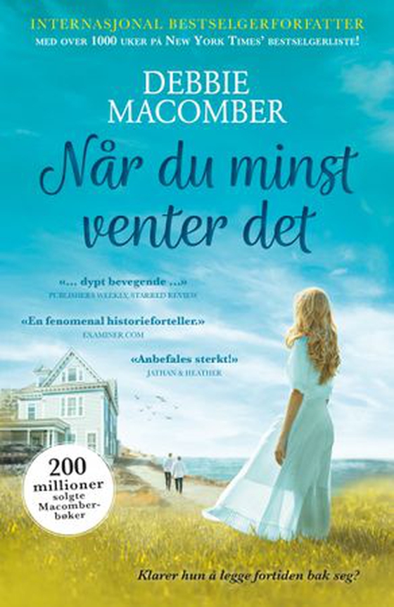 Når du minst venter det (ebok) av Debbie Macomber