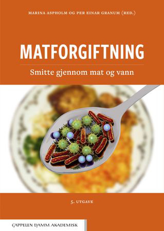 Matforgiftning - smitte gjennom mat og vann (ebok) av -