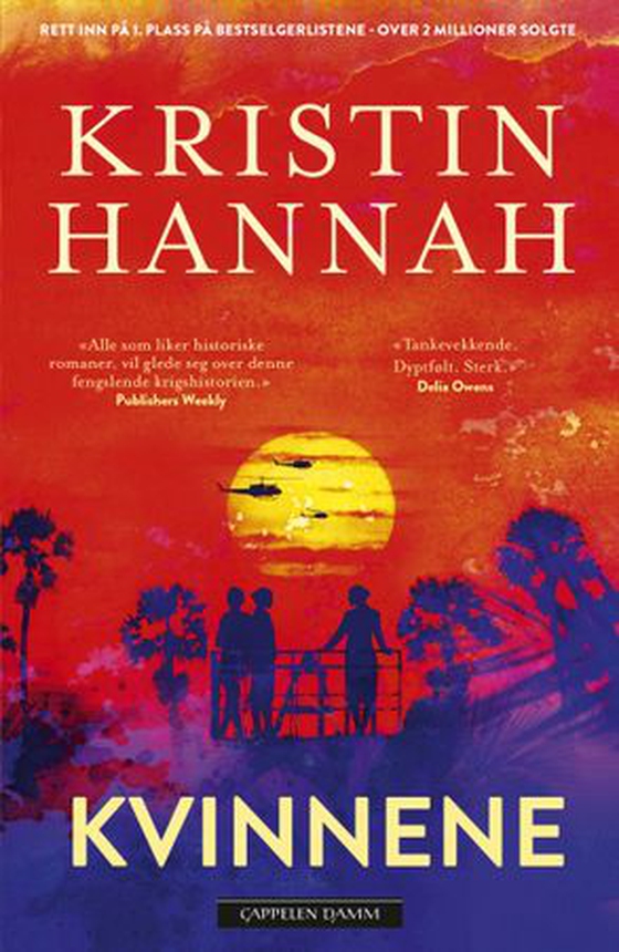 Kvinnene (ebok) av Kristin Hannah