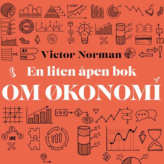 En liten åpen bok om økonomi (lydbok) av Victor D. Norman