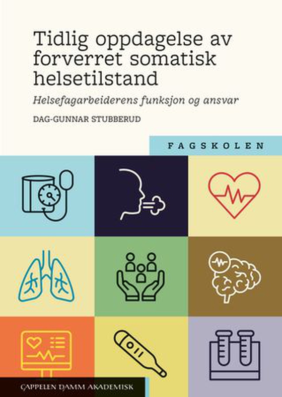 Tidlig oppdagelse av forverret somatisk helsetilstand